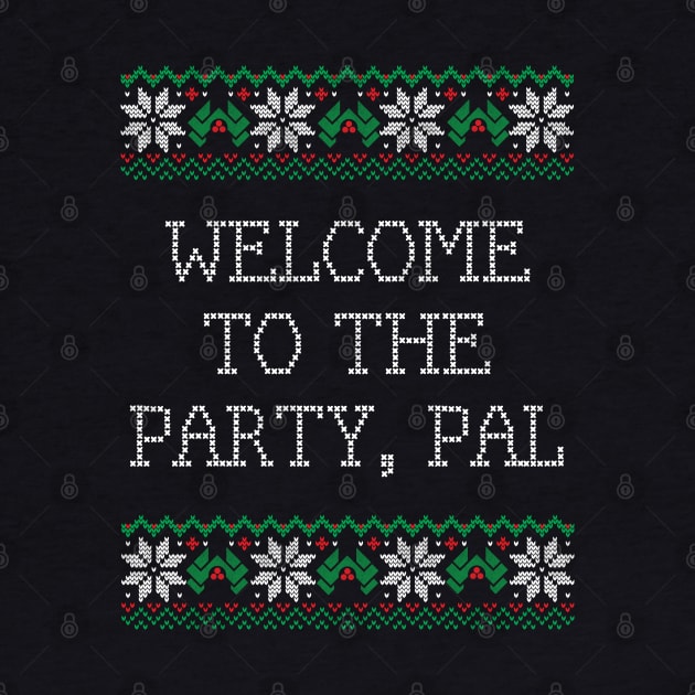 Welcome to the party, pal by BodinStreet